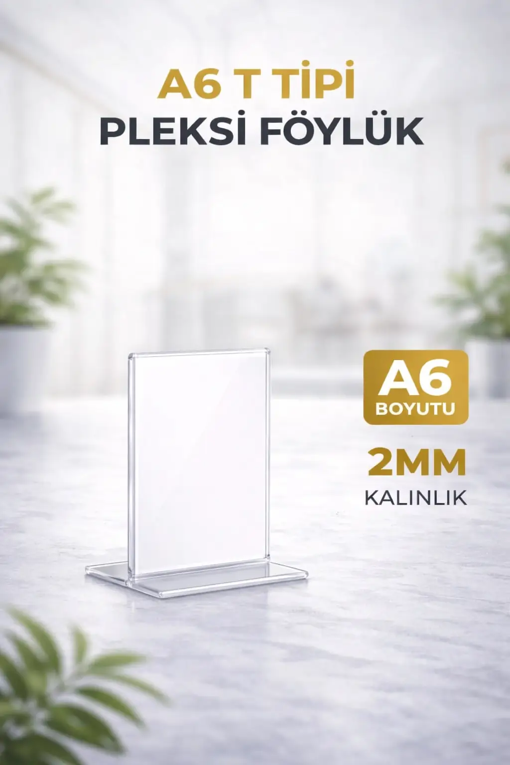 sp-me-f0a198ac-gorsel-01 A6 T Tipi Pleksi Föylük - Görsel 1
